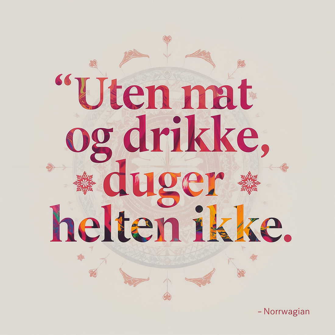 10 Norwegian Proverbs to Live By