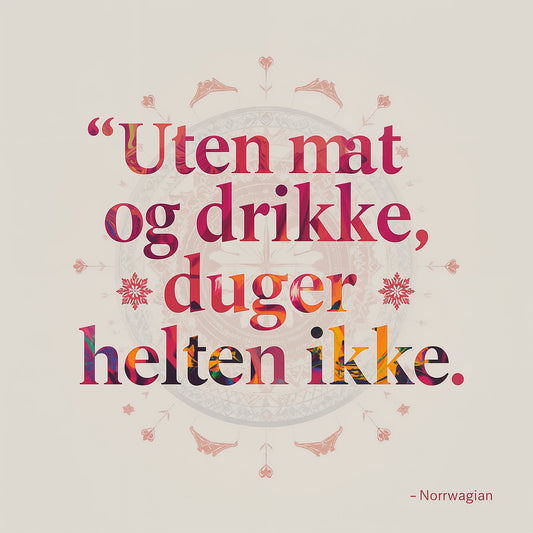 10 Norwegian Proverbs to Live By